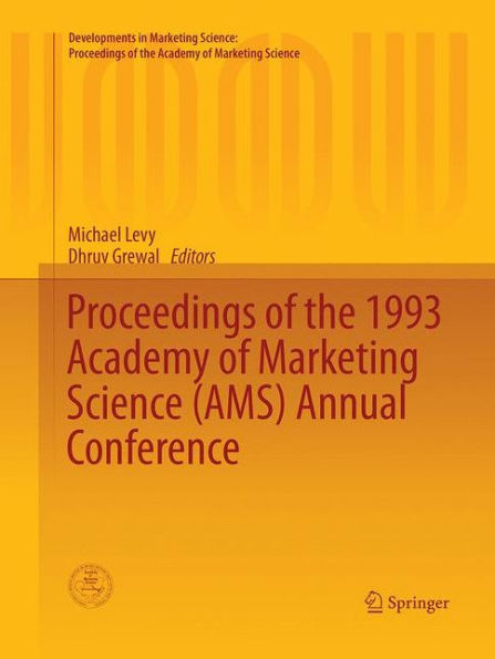 Proceedings of the 1993 Academy of Marketing Science (AMS) Annual Conference