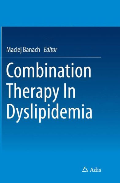 Combination Therapy In Dyslipidemia