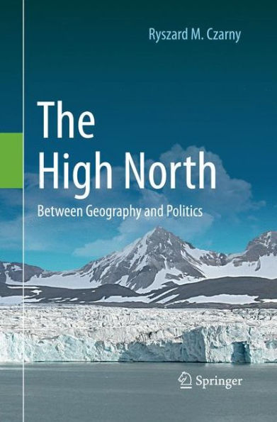 The High North: Between Geography and Politics