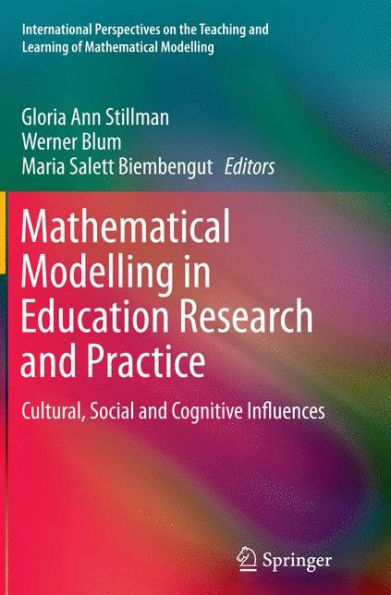 Mathematical Modelling Education Research and Practice: Cultural, Social Cognitive Influences