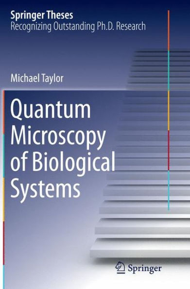 Quantum Microscopy of Biological Systems