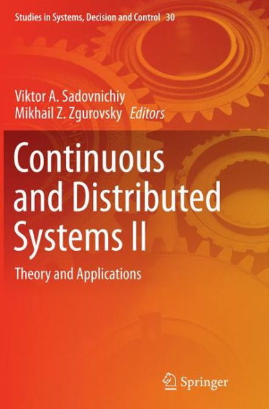 Continuous and Distributed Systems II: Theory Applications