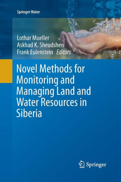 Novel Methods for Monitoring and Managing Land Water Resources Siberia