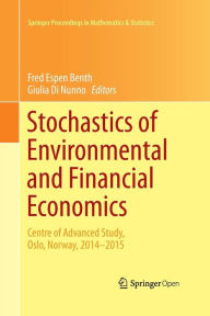 Title: Stochastics of Environmental and Financial Economics: Centre of Advanced Study, Oslo, Norway, 2014-2015, Author: Fred Espen Benth