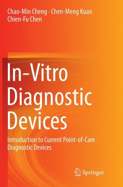 In-Vitro Diagnostic Devices: Introduction to Current Point-of-Care Devices