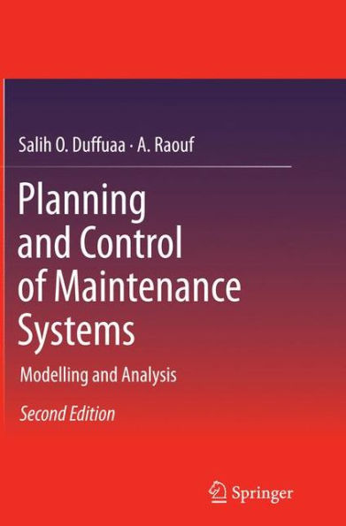 Planning and Control of Maintenance Systems: Modelling Analysis