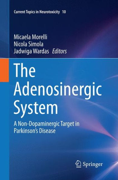 The Adenosinergic System: A Non-Dopaminergic Target in Parkinson's Disease
