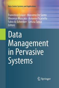Title: Data Management in Pervasive Systems, Author: Francesco Colace