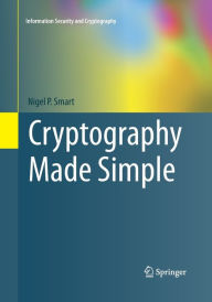 Title: Cryptography Made Simple, Author: Nigel Smart