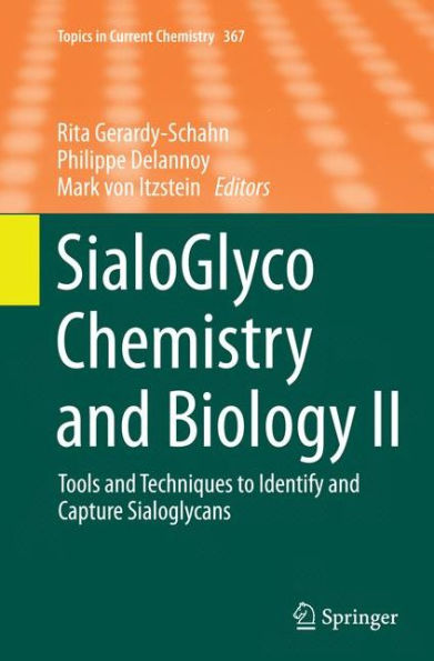 SialoGlyco Chemistry and Biology II: Tools Techniques to Identify Capture Sialoglycans