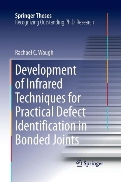 Development of Infrared Techniques for Practical Defect Identification in Bonded Joints