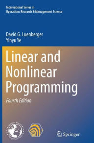 Title: Linear and Nonlinear Programming, Author: David G. Luenberger