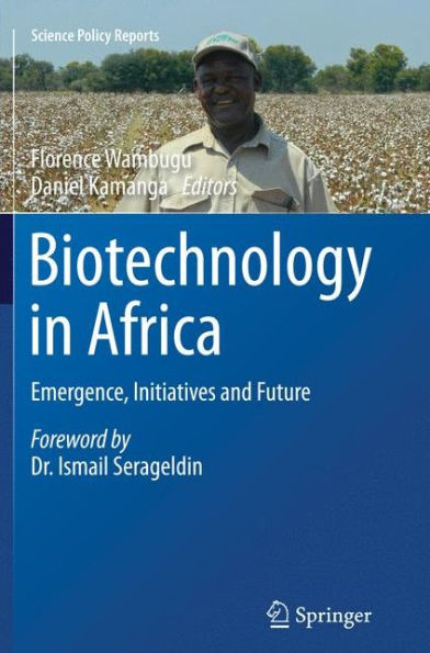 Biotechnology Africa: Emergence, Initiatives and Future