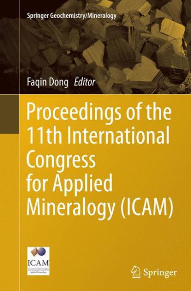 Proceedings of the 11th International Congress for Applied Mineralogy (ICAM)