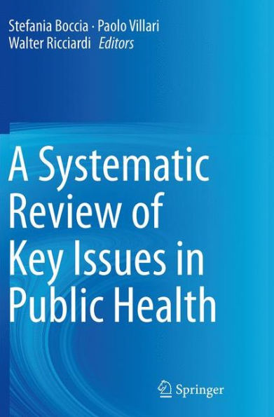 A Systematic Review of Key Issues in Public Health