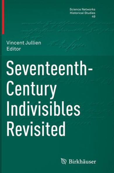 Seventeenth-Century Indivisibles Revisited