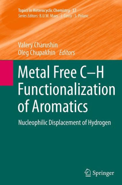 Metal Free C-H Functionalization of Aromatics: Nucleophilic Displacement Hydrogen