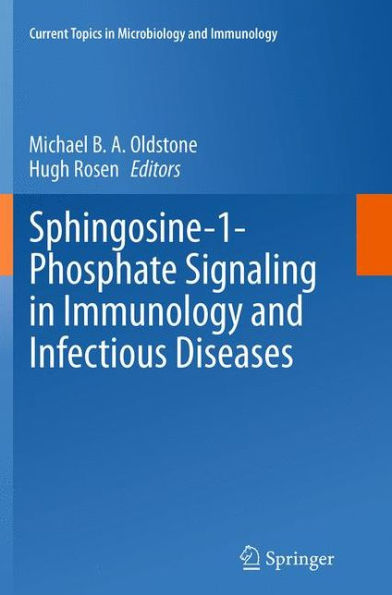 Sphingosine-1-Phosphate Signaling in Immunology and Infectious Diseases