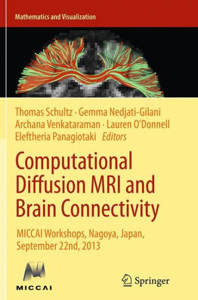 Computational Diffusion MRI and Brain Connectivity: MICCAI Workshops, Nagoya, Japan, September 22nd