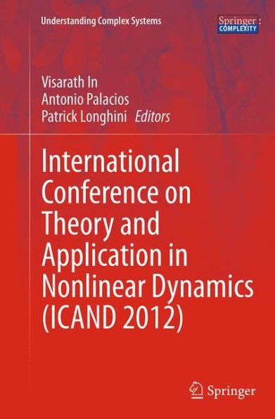 International Conference on Theory and Application Nonlinear Dynamics (ICAND 2012)