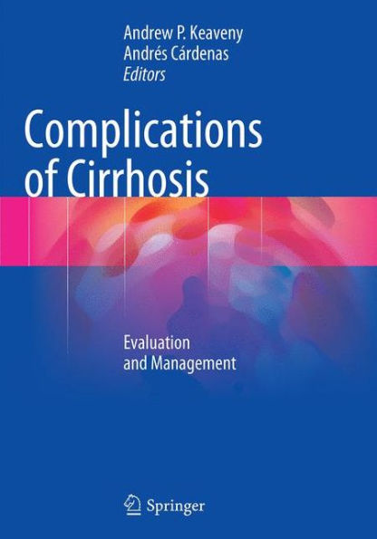 Complications of Cirrhosis: Evaluation and Management