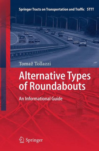 Alternative Types of Roundabouts: An Informational Guide