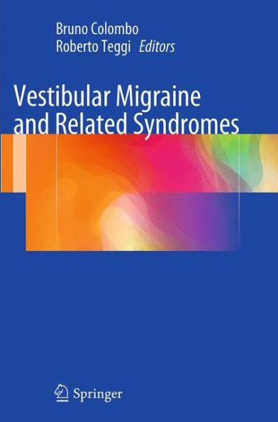 Vestibular Migraine and Related Syndromes