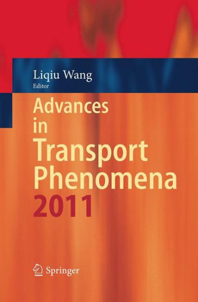 Advances Transport Phenomena 2011