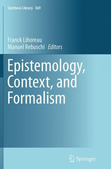 Epistemology, Context, and Formalism