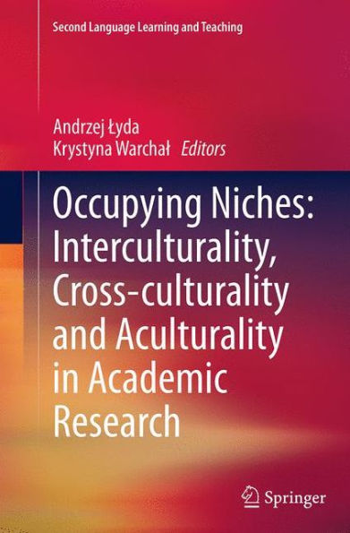 Occupying Niches: Interculturality, Cross-culturality and Aculturality Academic Research