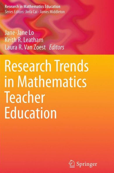 Research Trends Mathematics Teacher Education