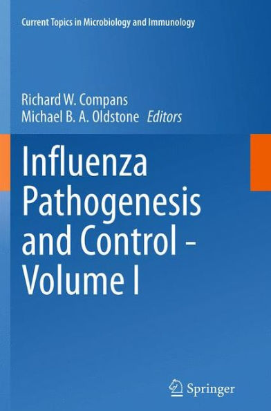 Influenza Pathogenesis and Control - Volume I