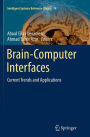 Brain-Computer Interfaces: Current Trends and Applications