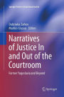 Narratives of Justice In and Out of the Courtroom: Former Yugoslavia and Beyond