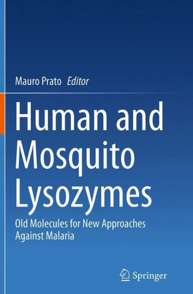 Human and Mosquito Lysozymes: Old Molecules for New Approaches Against Malaria