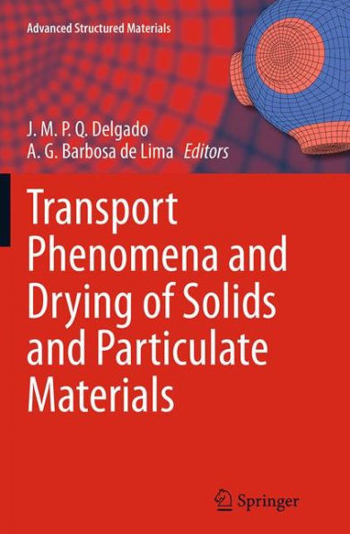 Transport Phenomena and Drying of Solids Particulate Materials