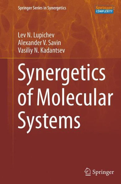 Synergetics of Molecular Systems