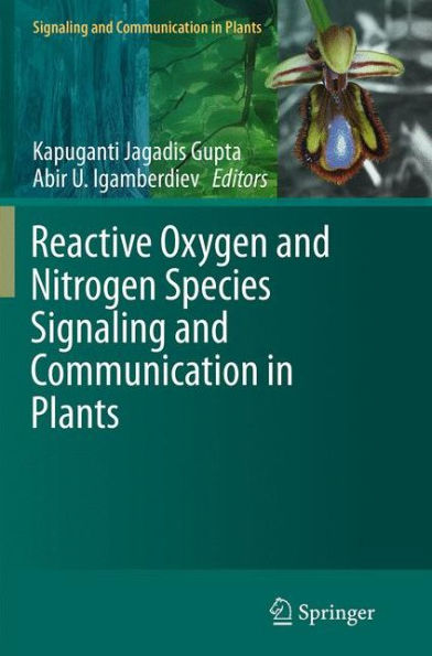 Reactive Oxygen and Nitrogen Species Signaling and Communication in Plants