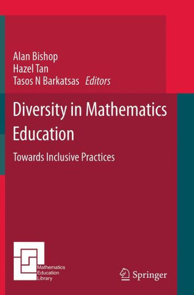 Diversity Mathematics Education: Towards Inclusive Practices