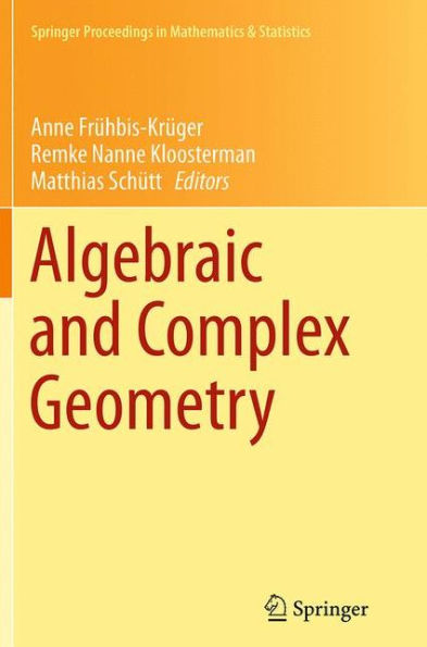 Algebraic and Complex Geometry: In Honour of Klaus Hulek's 60th Birthday