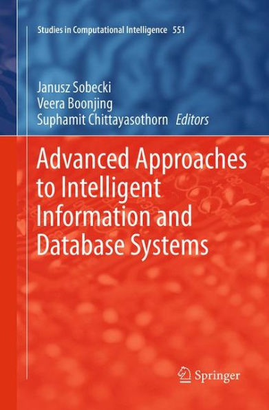 Advanced Approaches to Intelligent Information and Database Systems