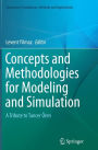 Concepts and Methodologies for Modeling and Simulation: A Tribute to Tuncer Ören