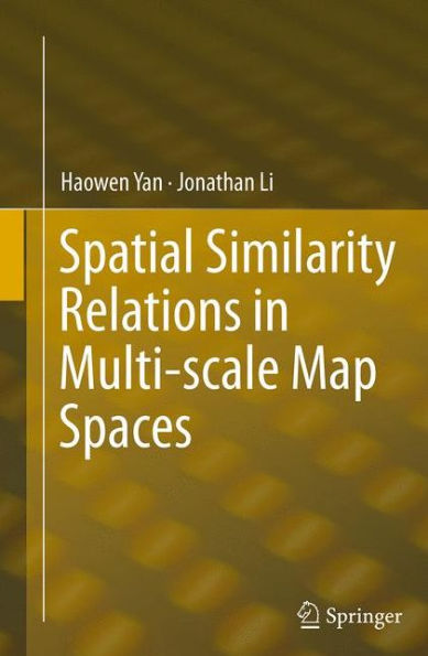 Spatial Similarity Relations Multi-scale Map Spaces