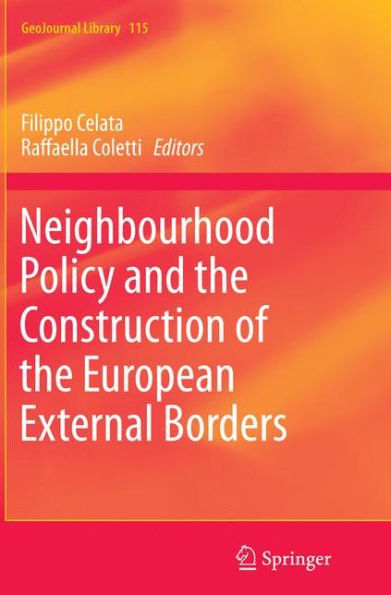 Neighbourhood Policy and the Construction of European External Borders