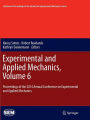 Experimental and Applied Mechanics, Volume 6: Proceedings of the 2014 Annual Conference on Experimental and Applied Mechanics