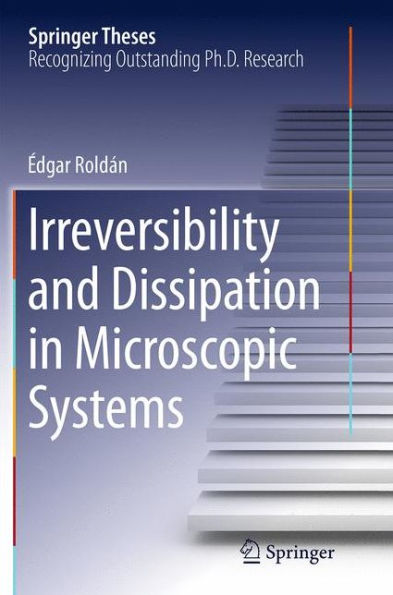 Irreversibility and Dissipation Microscopic Systems