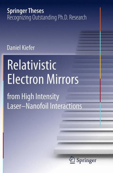 Relativistic Electron Mirrors: from High Intensity Laser-Nanofoil Interactions