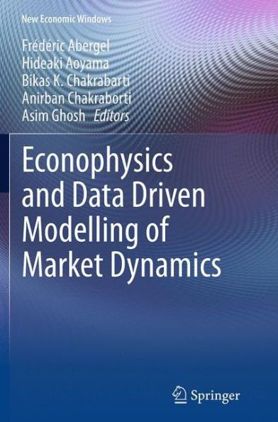 Econophysics and Data Driven Modelling of Market Dynamics