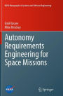 Autonomy Requirements Engineering for Space Missions