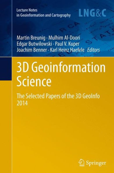 3D Geoinformation Science: the Selected Papers of GeoInfo 2014
